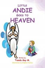 Little Andie Goes to Heaven af Tianda Gay M