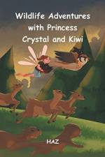 Wildlife Adventures with Princess Crystal and Kiwi af ház