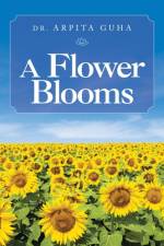 Flower Blooms af Dr Arpita Guha