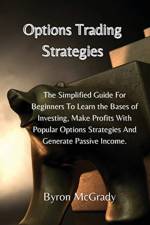 Options Trading Strategies af Byron McGrady