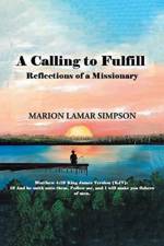 A Calling to Fulfill af Marion Lamar Simpson