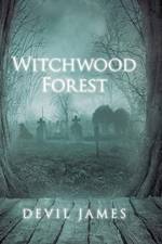 Witchwood Forest af Devil James
