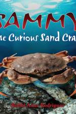 Sammy the Curious Sand Crab af Bobbi Anne Rodriguez