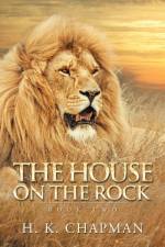 The House on the Rock af H K Chapman