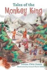Tales of the Monkey King af Teresa Chin Jones