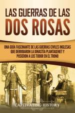 Las guerras de las Dos Rosas af Captivating History