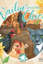 Wailin' and the Chicks af Melanie Wagner