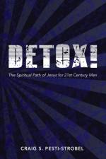 Detox! af Craig S Pesti-Strobel