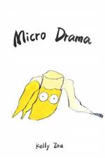 Micro Drama af Kelly Zou