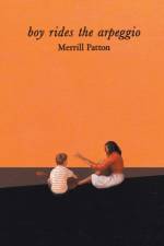 Boy Rides the Arpeggio af Merrill Patton