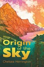 Origin of the Sky af Chelsea Herrington