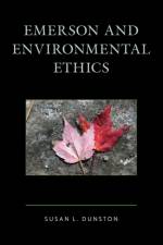 Emerson and Environmental Ethics af Susan Dunston