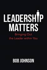 Leadership Matters af Bob Johnson