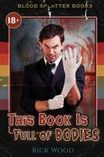 This Book is Full of Bodies