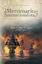 ?Mercenario o Internacionalista...? af Carlos Rios Otero