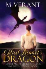 Miss Bennet's Dragon af M Verant