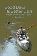 Good Days and Better Days af Stan Stoops