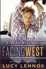 Facing West af Lucy Lennox