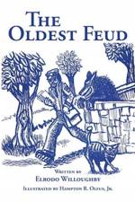 Oldest Feud af Elrodo Willoughby
