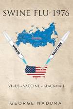 Swine Flu-1976 af George Naddra