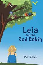 Leia and the Red Robin af Patti Belton