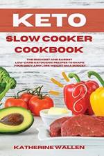 Keto Slow Cooker Cookbook af Katherine Wallen