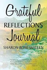 Grateful Reflections Journal af Sharon Rose Wallen