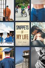 Snippets of My Life af C C Lee