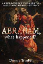 Abraham, what happened af Dennis Trimboli