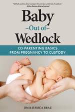 Baby Out of Wedlock af Jim And Jessica Braz
