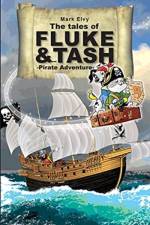 Tales of Fluke and Tash - Pirate Adventure af Mark Elvy