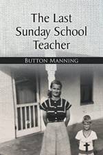 Last Sunday School Teacher af Button Manning