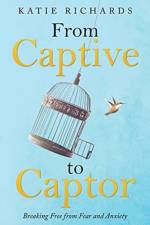 From Captive to Captor af Katie Richards