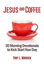 Jesus and Coffee af Tony Warrick