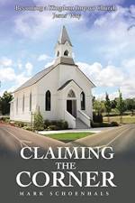 Claiming the Corner af Mark Schoenhals