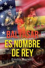 Baltasar es Nombre de Rey af Emilio Renero