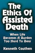 Ethics of Assisted Death af Dan Michal