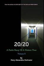 20/20 (Volume II) af Mary Alexandra Stiefvater