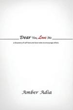 Dear You, Love Me af Amber Adia