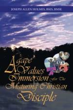 Agape Values Immersion af Joseph Allen Holmes BSES BMSE