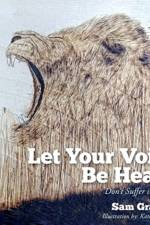 Let Your Voice Be Heard af Sam Granger