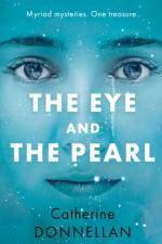 Eye and the Pearl af Catherine Donnellan