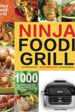 Ninja Foodi Grill Kochbuch