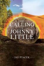 Calling of Johnny Little af Jay Ptacek
