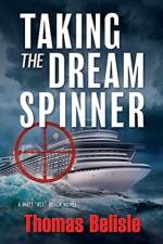 Taking the Dream Spinner af Thomas Belisle