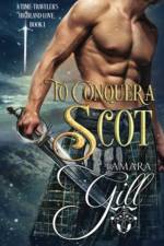 To Conquer a Scot af Tamara Gill
