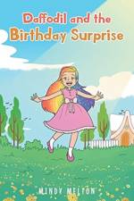Daffodil and the Birthday Surprise af Mindy Melton