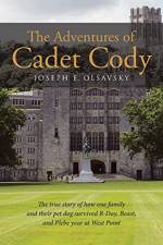 The Adventures of Cadet Cody af Joseph E Olsavsky