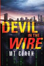 Devil in the Wire af Mt Clark