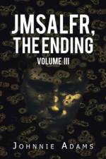 Jmsalfr, the Ending Volume Iii af Johnnie Adams